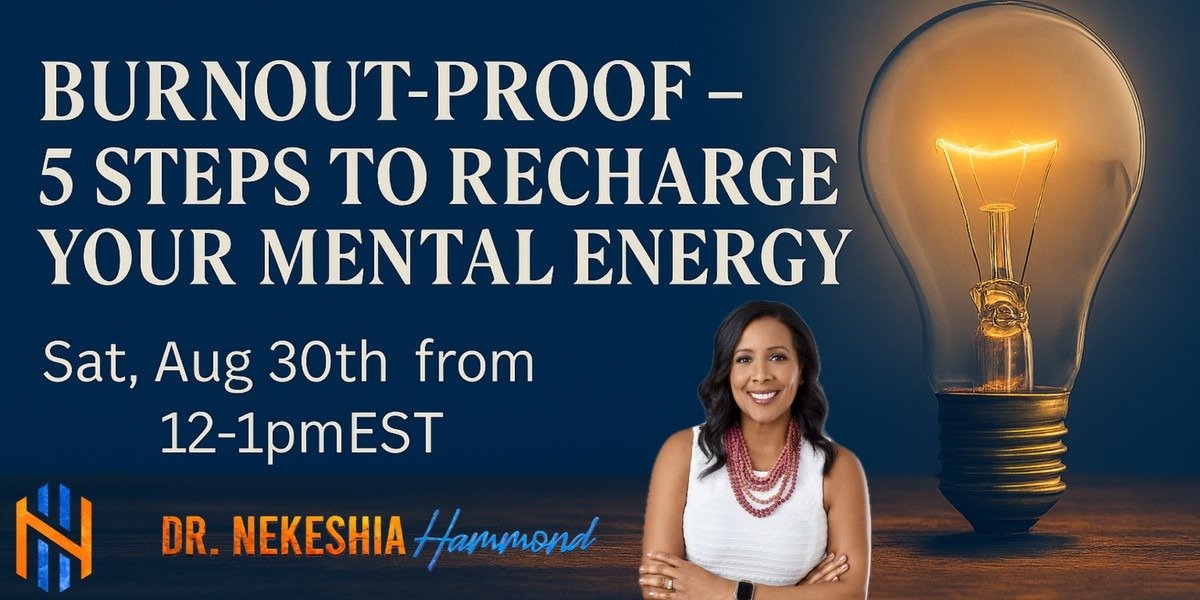 Free Webinar: Burnout-Proof – 5 Ways to Recharge Your Mental Energy